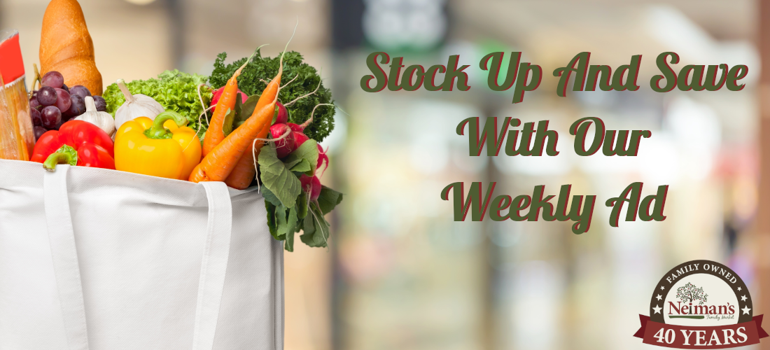Stock Up and SAVE with our Weekly Ad